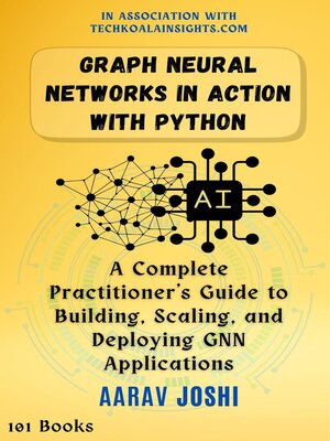 cover image of Graph Neural Networks in Action with Python